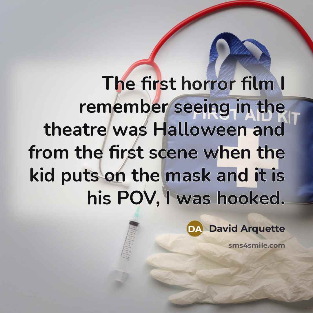 “The first horror film I remember seeing in the theatre…” quote by David Arquette