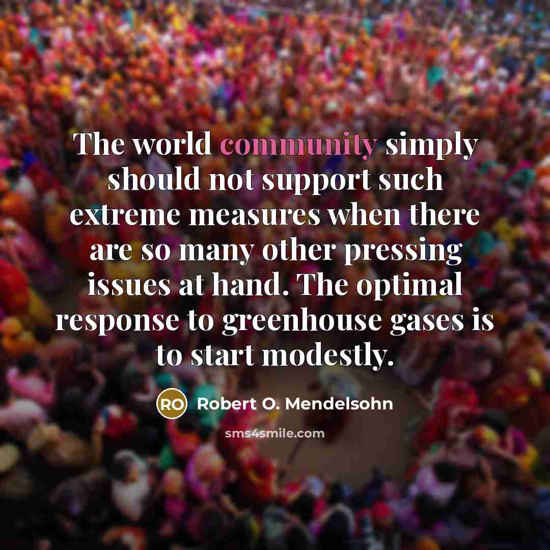 “The world community simply should not support such extreme measures…” quote by Robert O. Mendelsohn