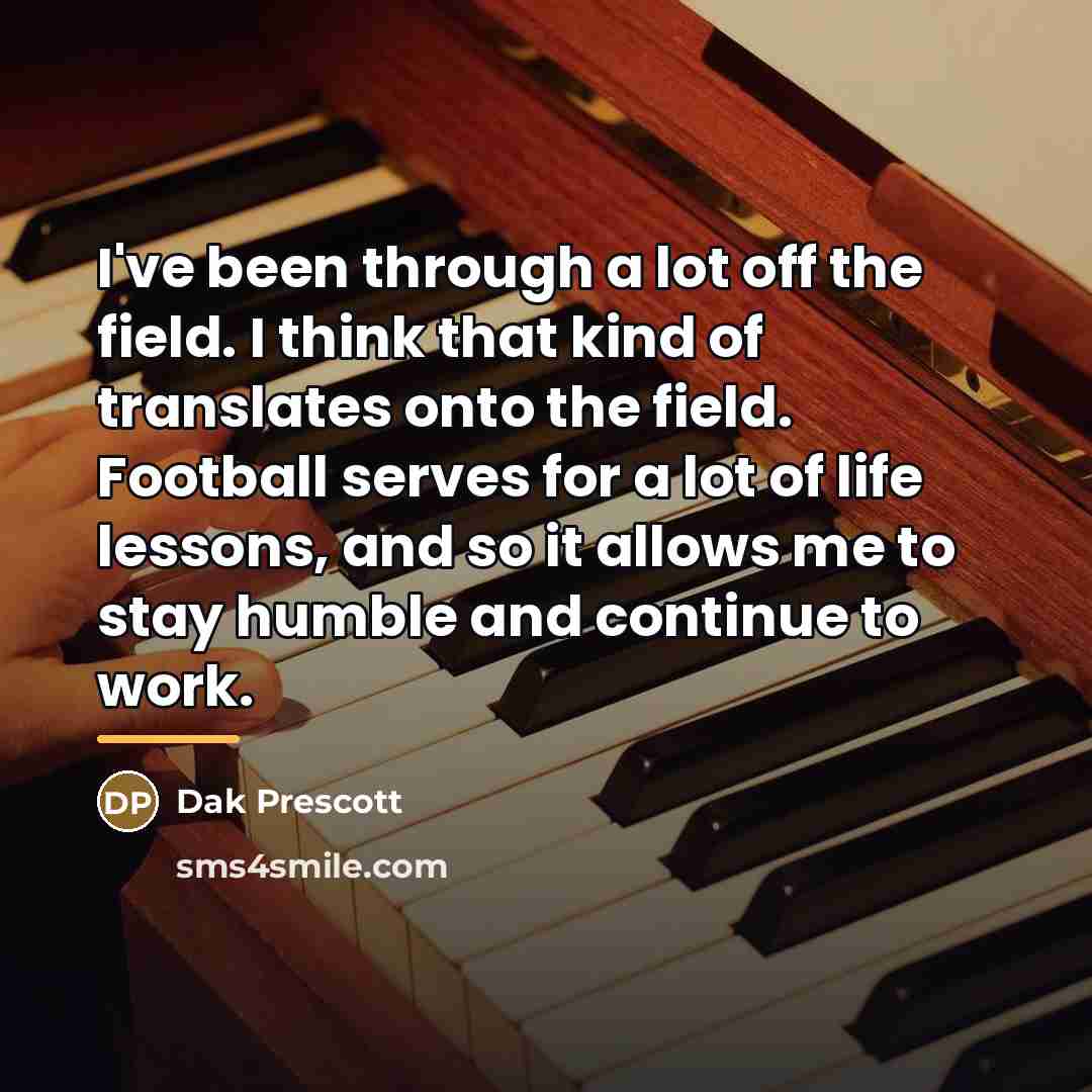 “I've been through a lot off the field. I think…” quote by Dak Prescott