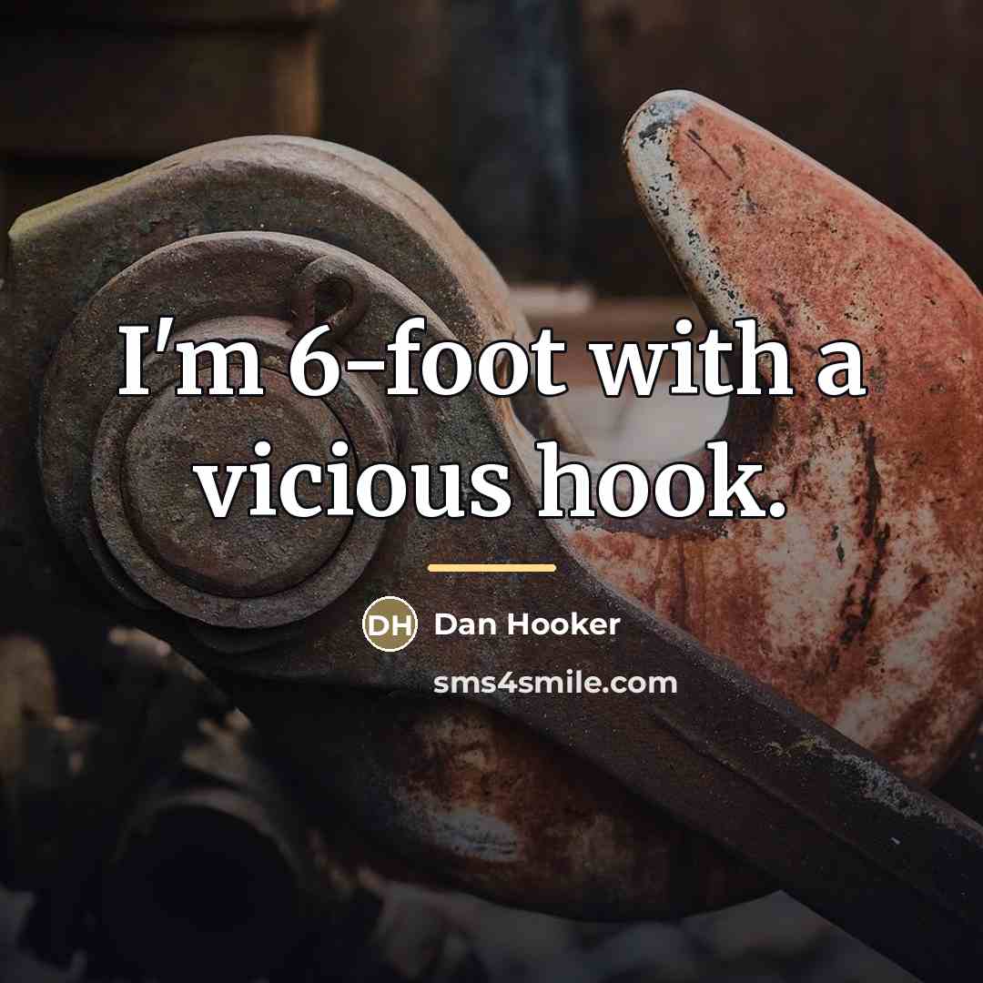“I'm 6-foot with a vicious hook.…” quote by Dan Hooker