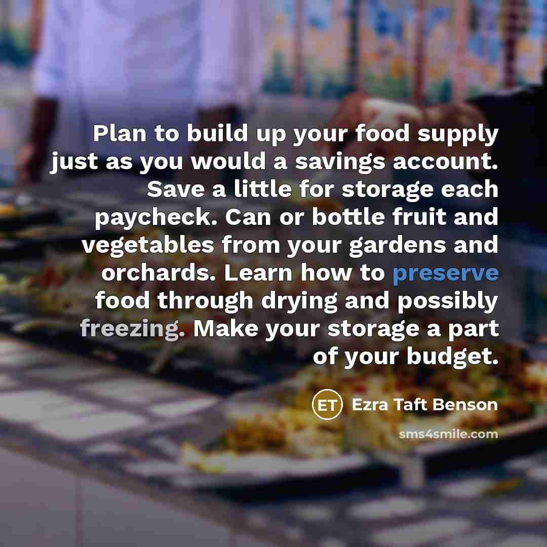 “Plan to build up your food supply just as you…” quote by Ezra Taft Benson