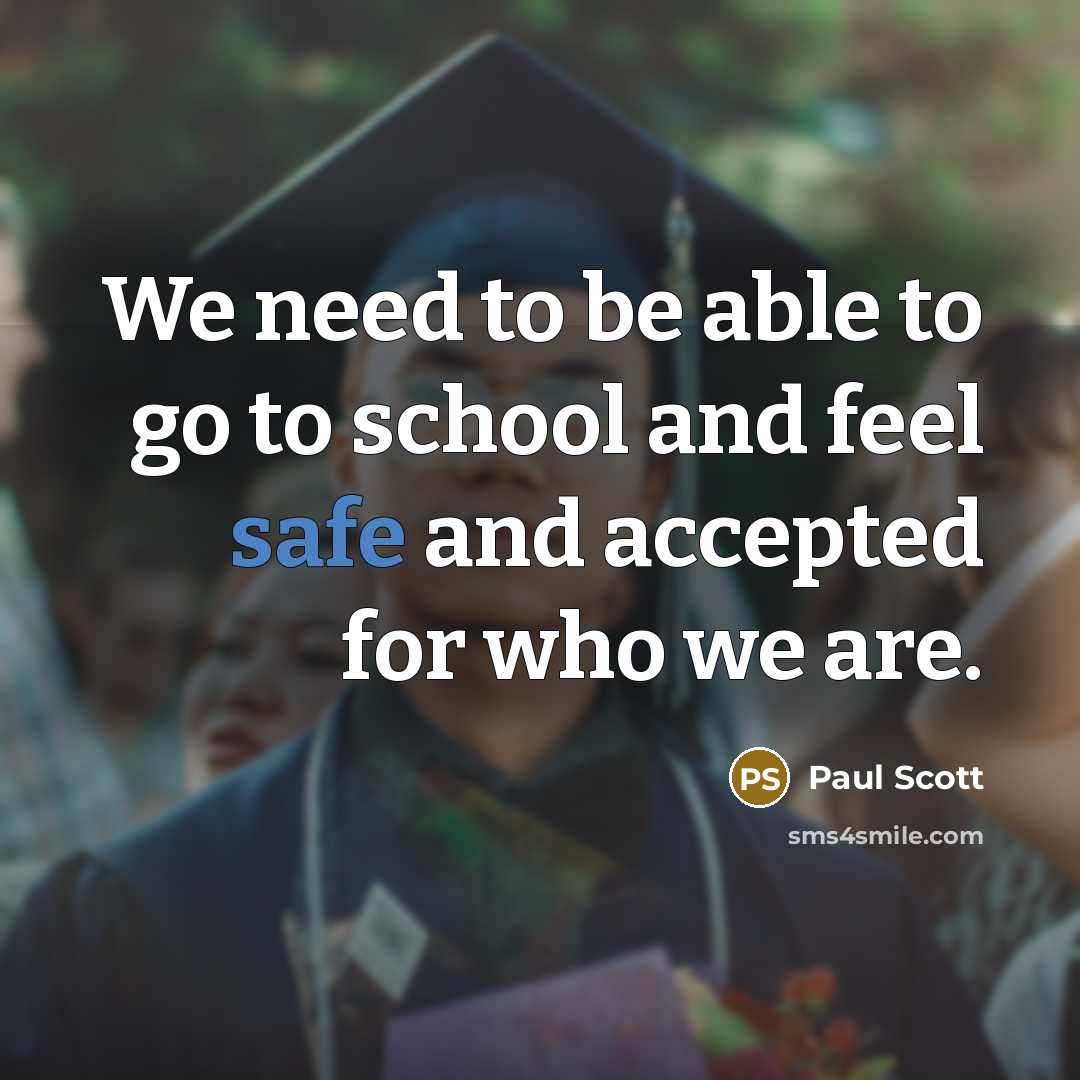 “We need to be able to go to school and…” quote by Paul Scott