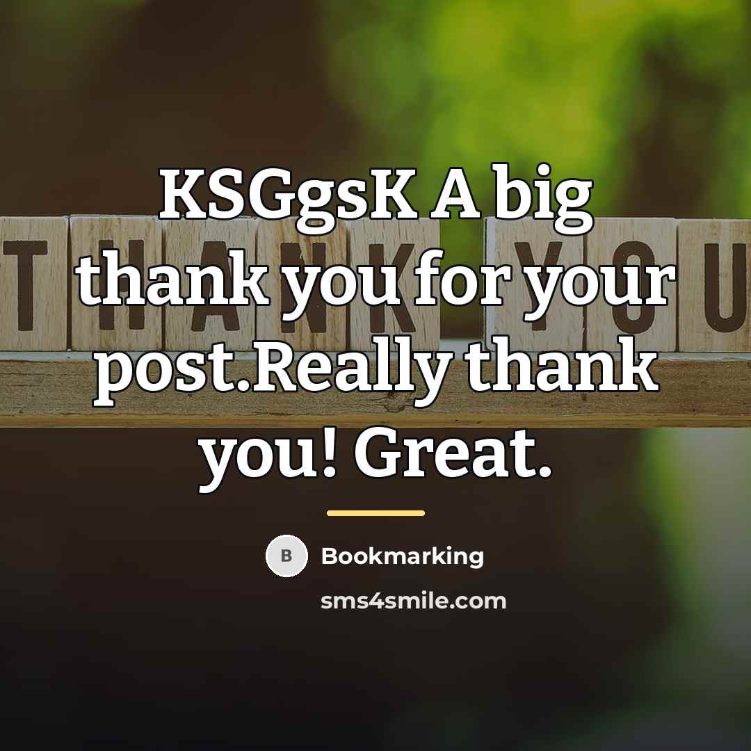 “KSGgsK A big thank you for your post.Really thank you!…” quote by Bookmarking