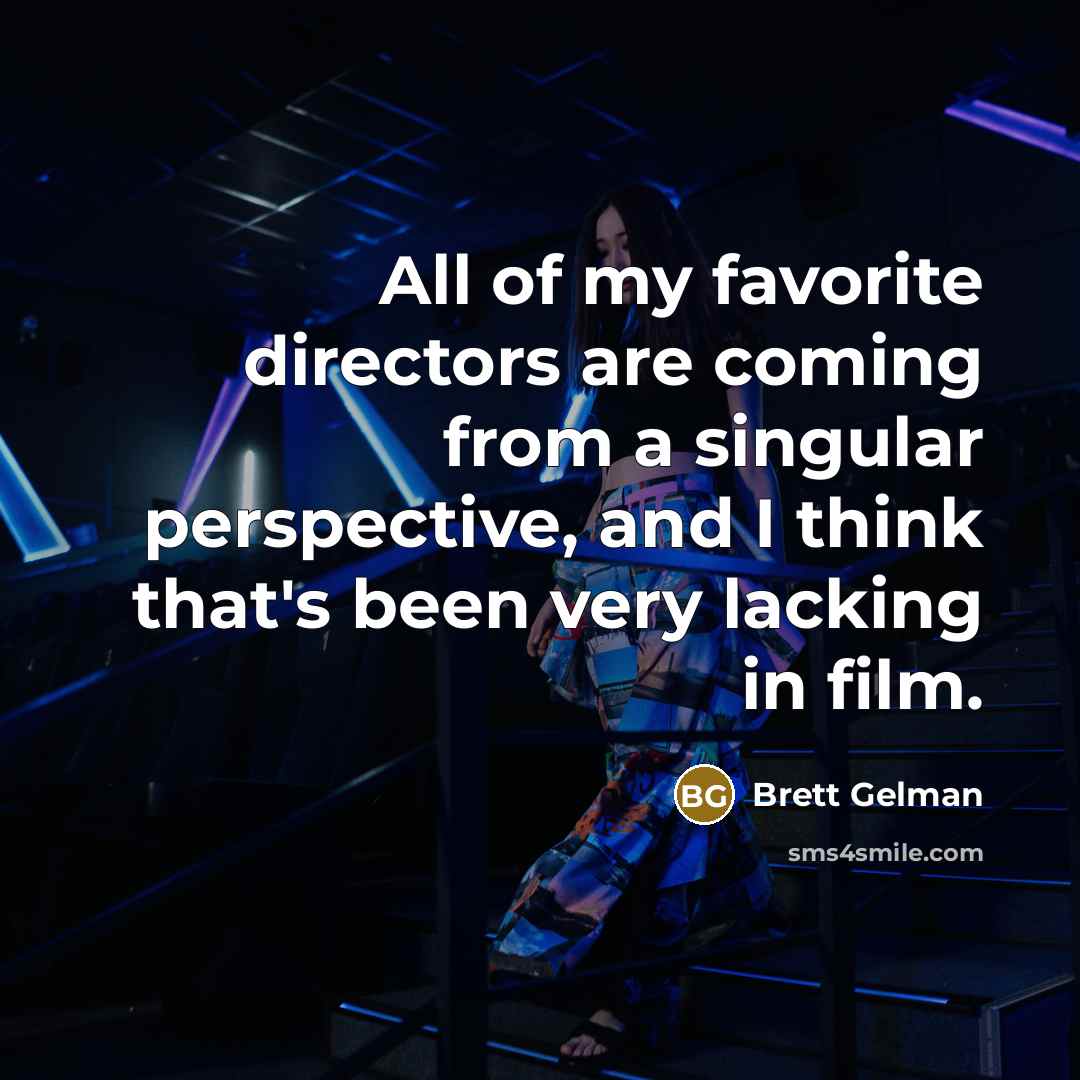 “All of my favorite directors are coming from a singular…” quote by Brett Gelman