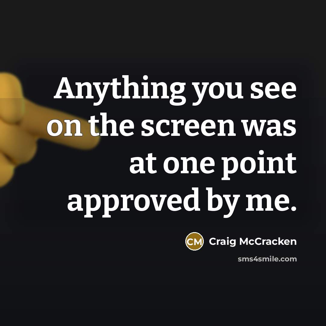 “Anything you see on the screen was at one point…” quote by Craig McCracken