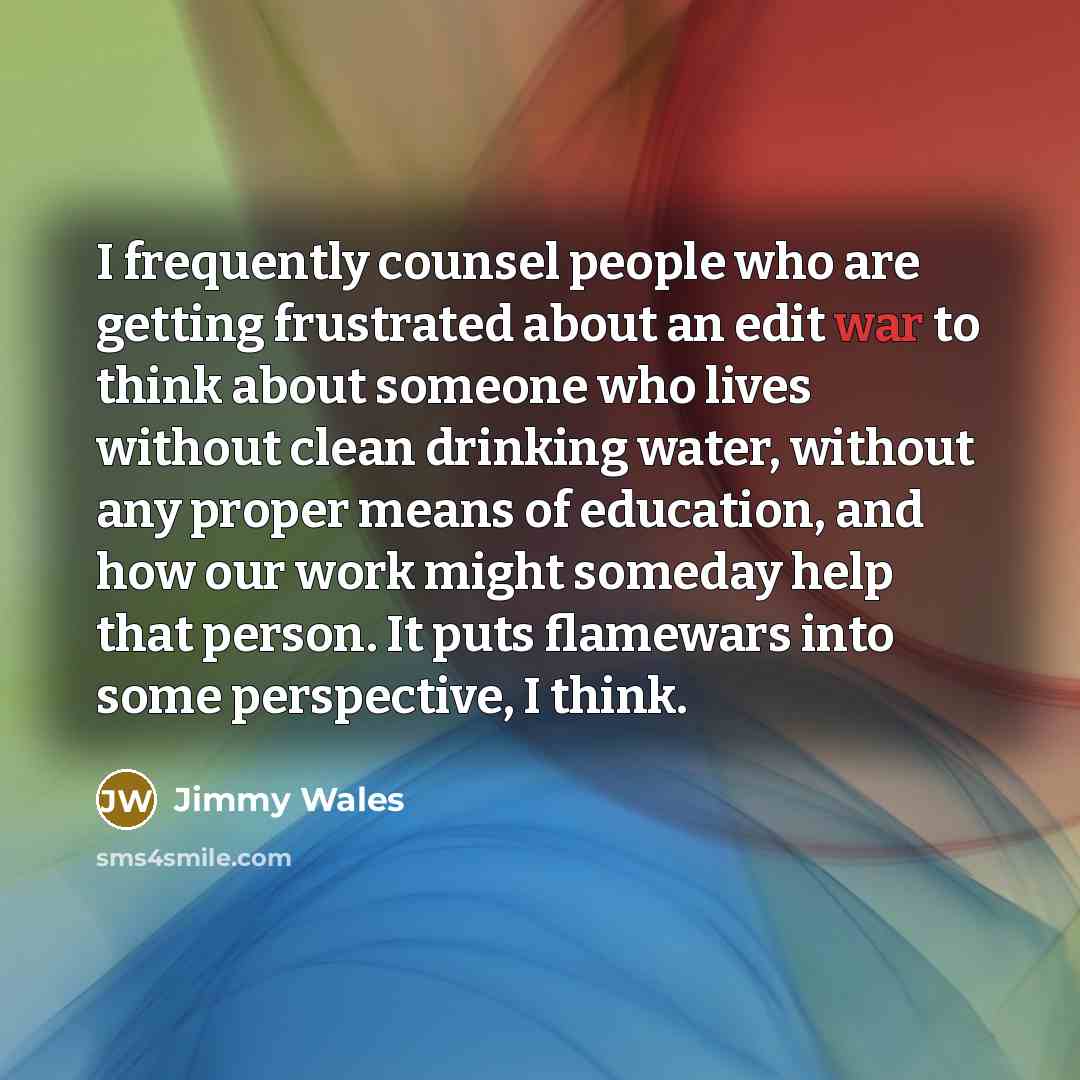 “I frequently counsel people who are getting frustrated about an…” quote by Jimmy Wales