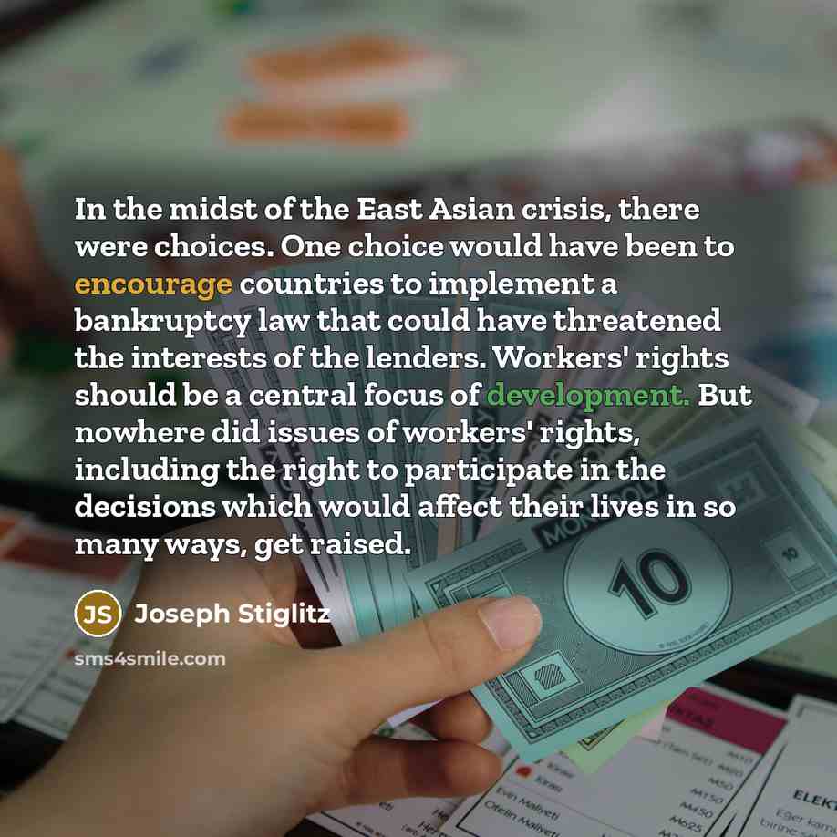 “In the midst of the East Asian crisis, there were…” quote by Joseph Stiglitz