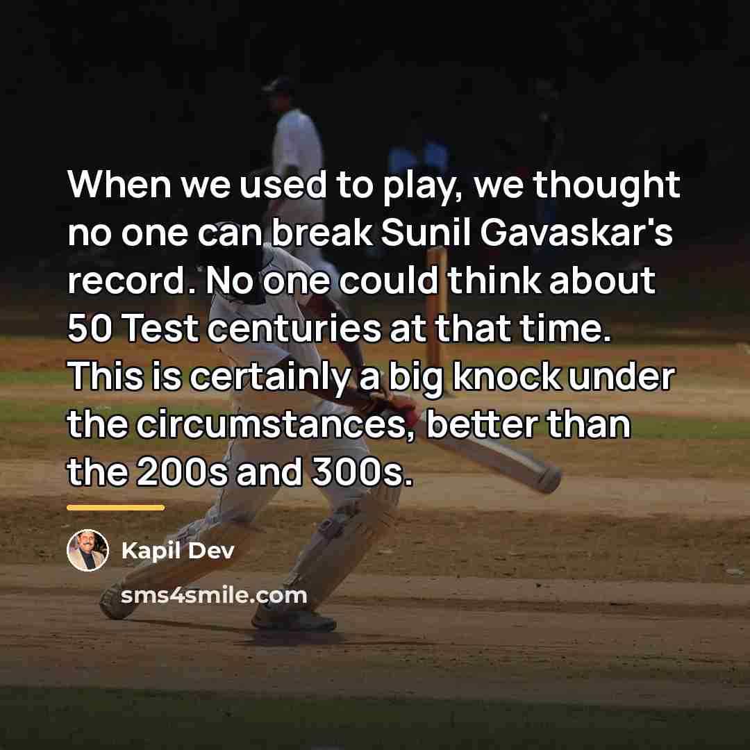 “When we used to play, we thought no one can…” quote by Kapil Dev