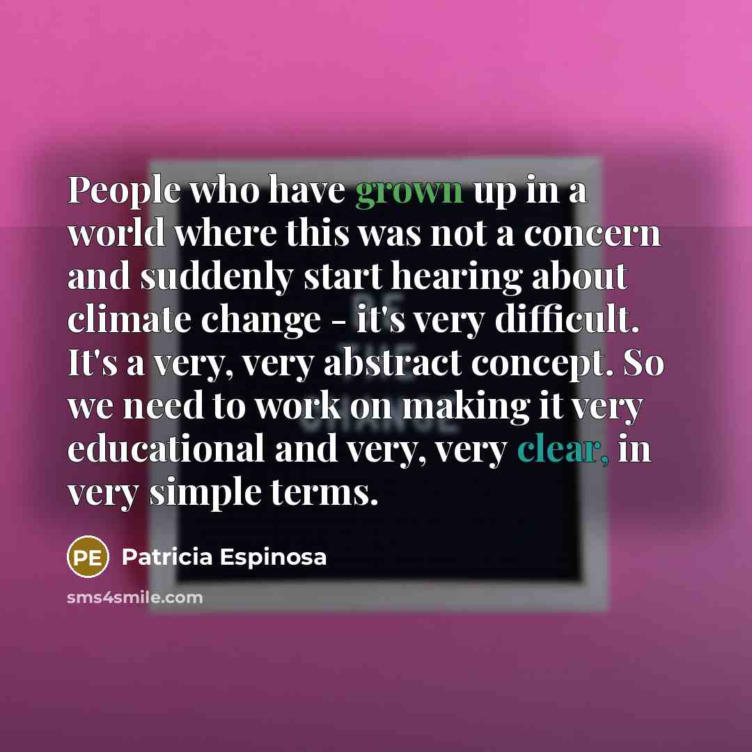 “People who have grown up in a world where this…” quote by Patricia Espinosa