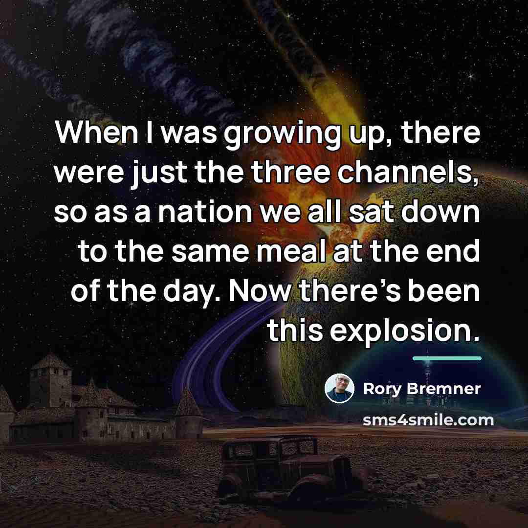 “When I was growing up, there were just the three…” quote by Rory Bremner