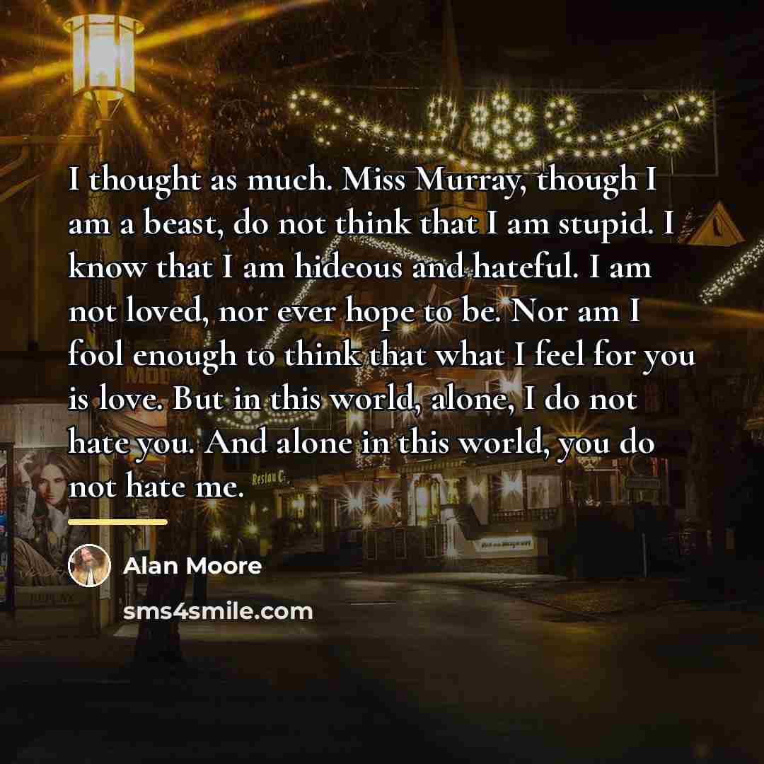 “I thought as much. Miss Murray, though I am a…” quote by Alan Moore