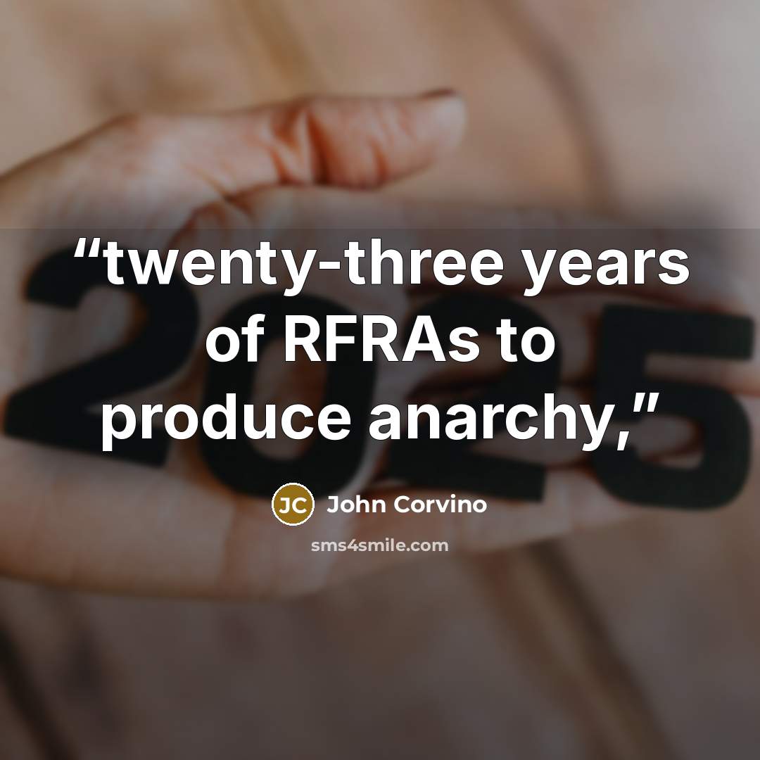 “twenty-three years of RFRAs to produce anarchy,” quote by John Corvino