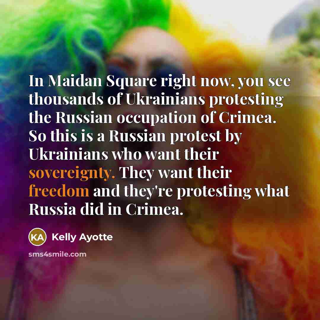 “In Maidan Square right now, you see thousands of Ukrainians…” quote by Kelly Ayotte
