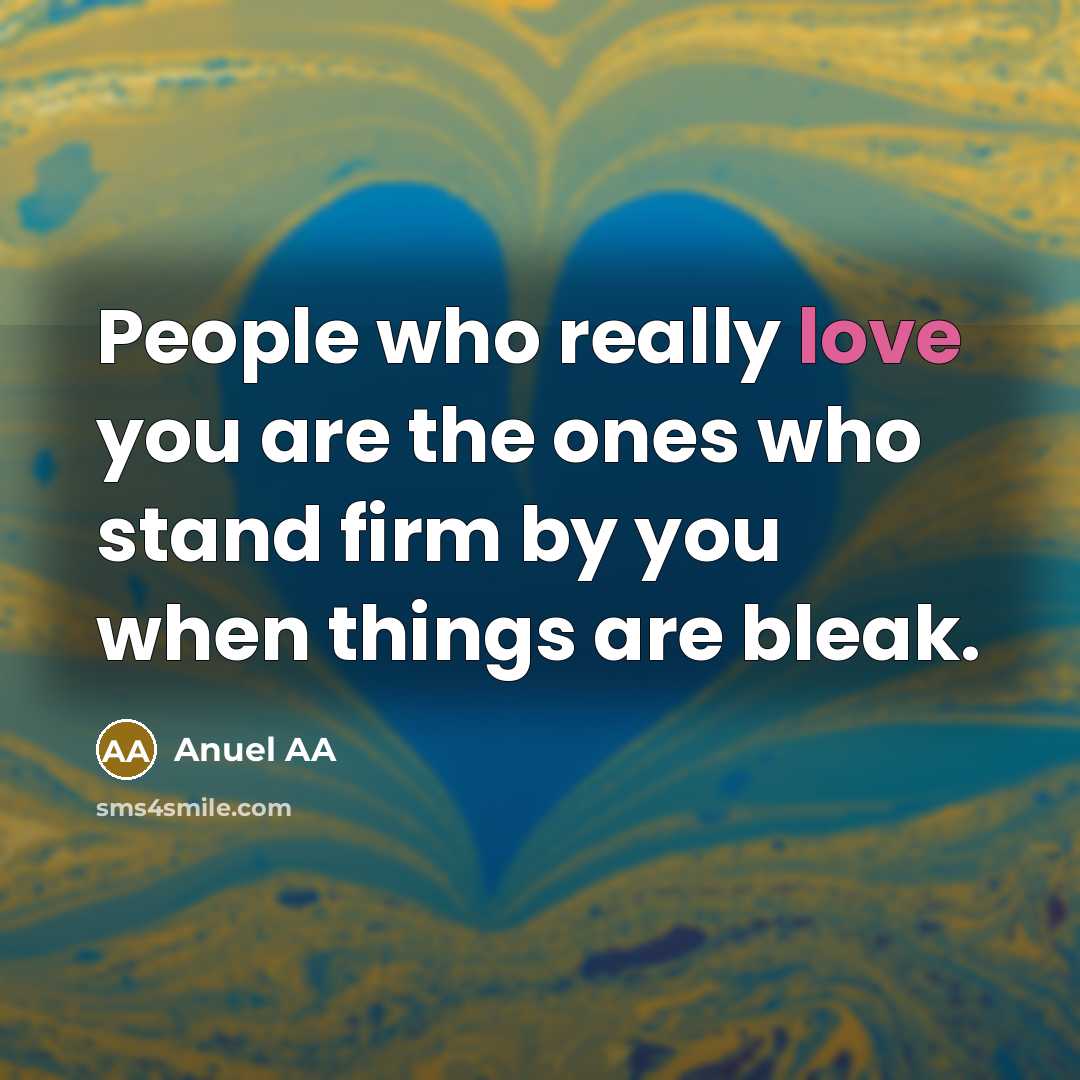 “People who really love you are the ones who stand…” quote by Anuel AA