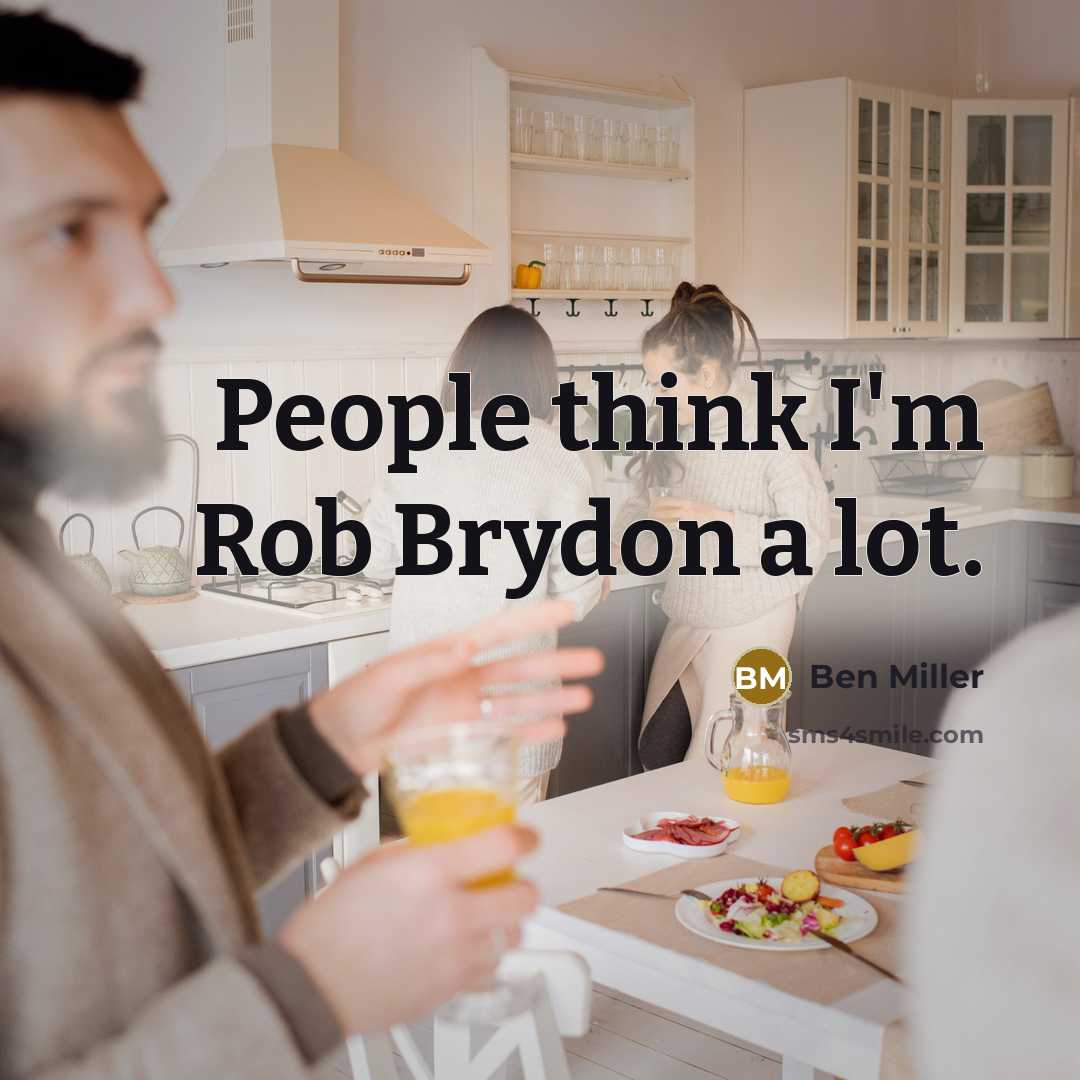 “People think I'm Rob Brydon a lot.…” quote by Ben Miller