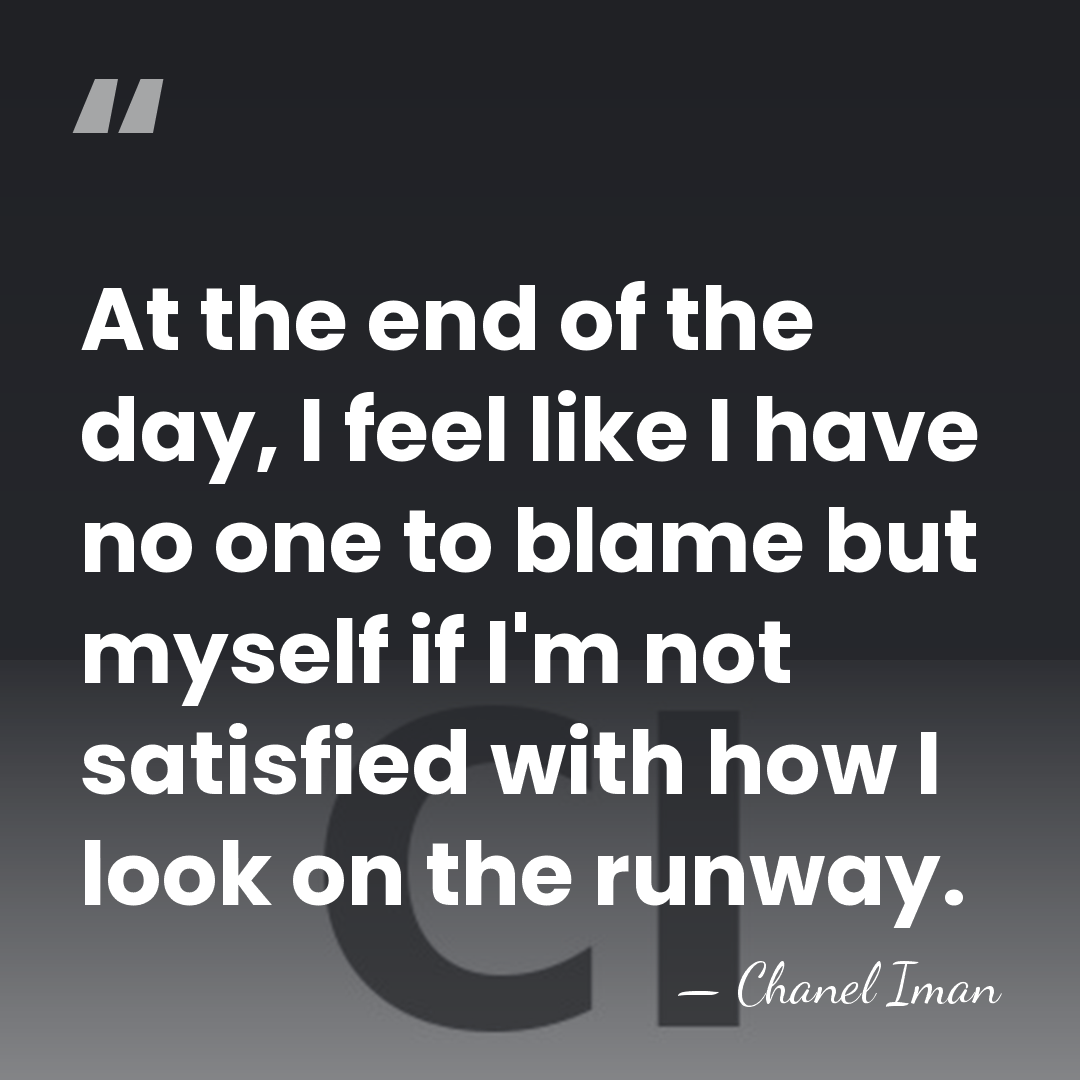 At the end of the day, I feel like I have no&hellip; - Chanel Iman