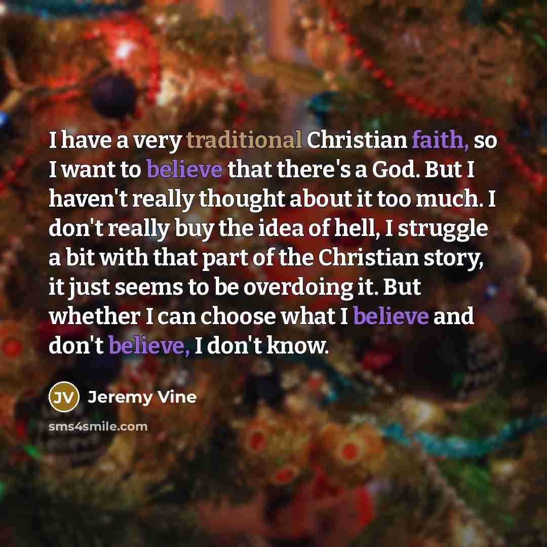 “I have a very traditional Christian faith, so I want…” quote by Jeremy Vine
