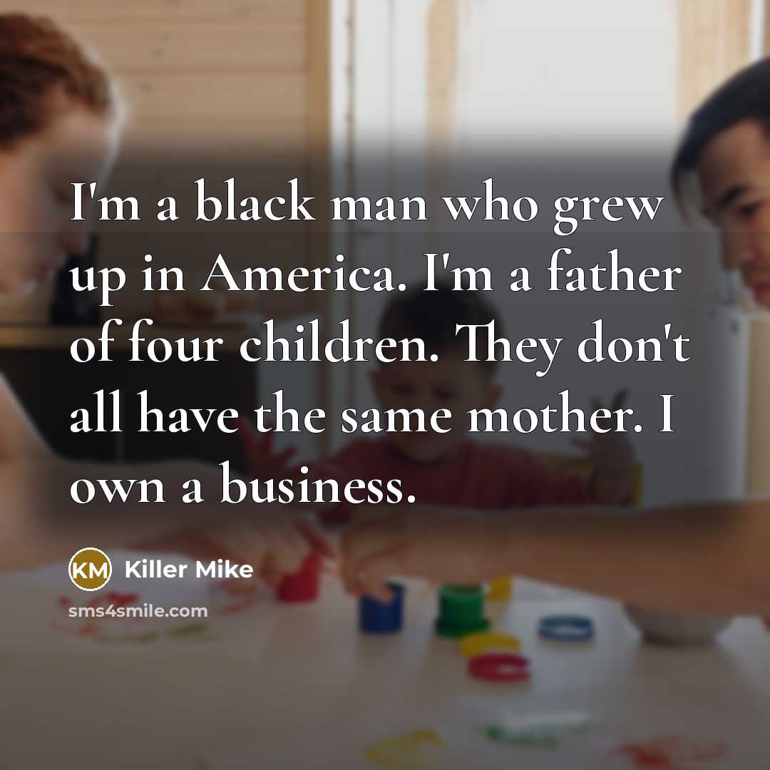 “I'm a black man who grew up in America. I'm…” quote by Killer Mike