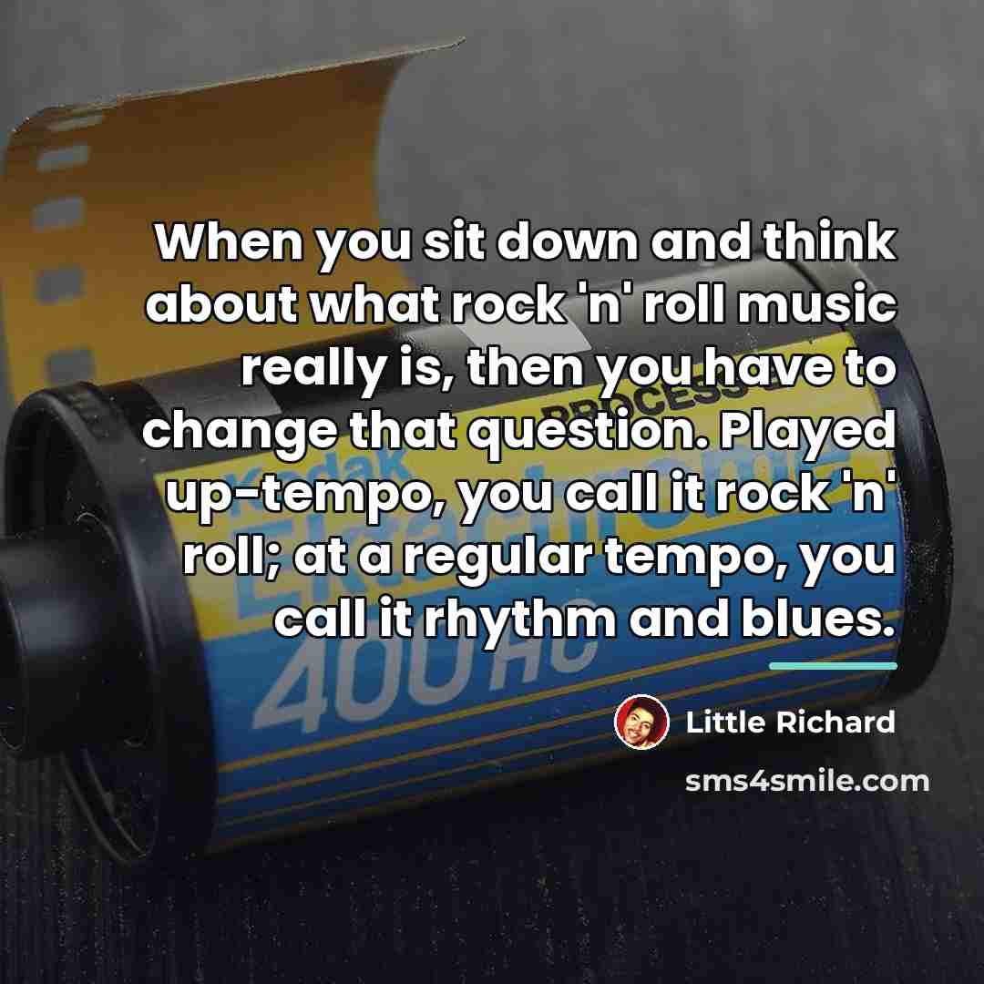 “When you sit down and think about what rock 'n'…” quote by Little Richard