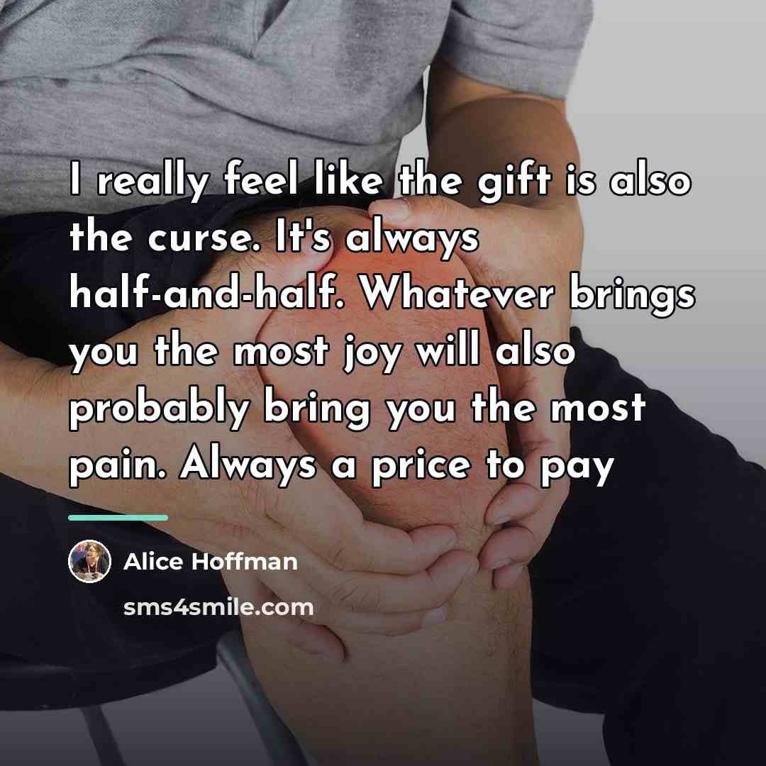 “I really feel like the gift is also the curse.…” quote by Alice Hoffman