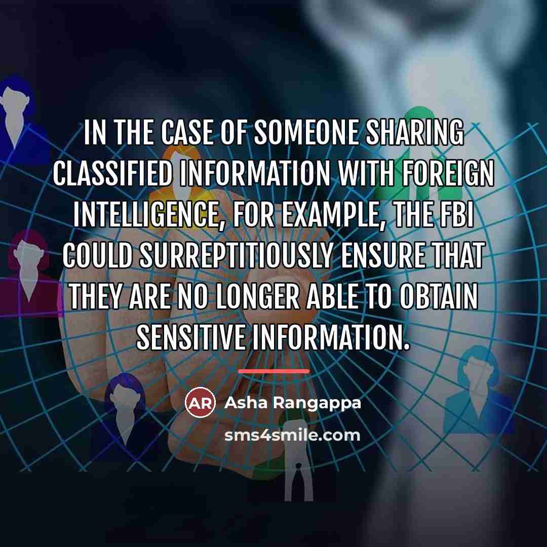 “In the case of someone sharing classified information with foreign…” quote by Asha Rangappa