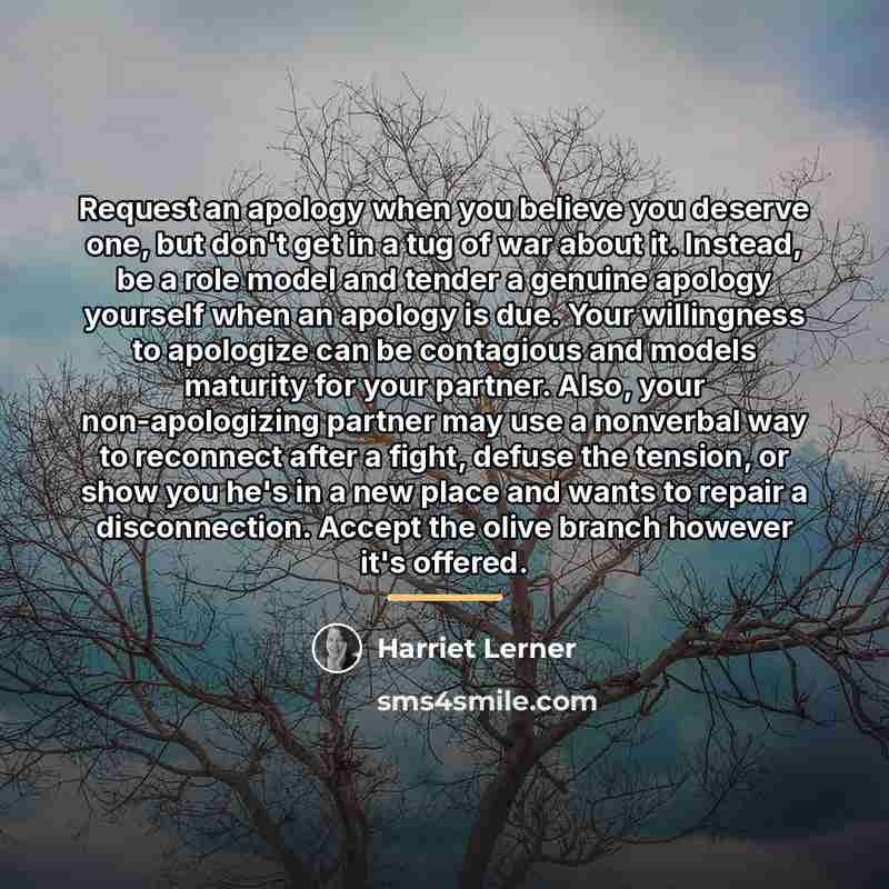 “Request an apology when you believe you deserve one, but…” quote by Harriet Lerner