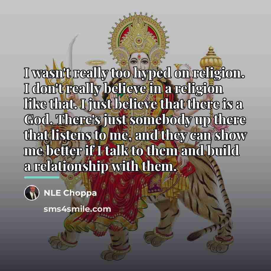 “I wasn't really too hyped on religion. I don't really…” quote by NLE Choppa