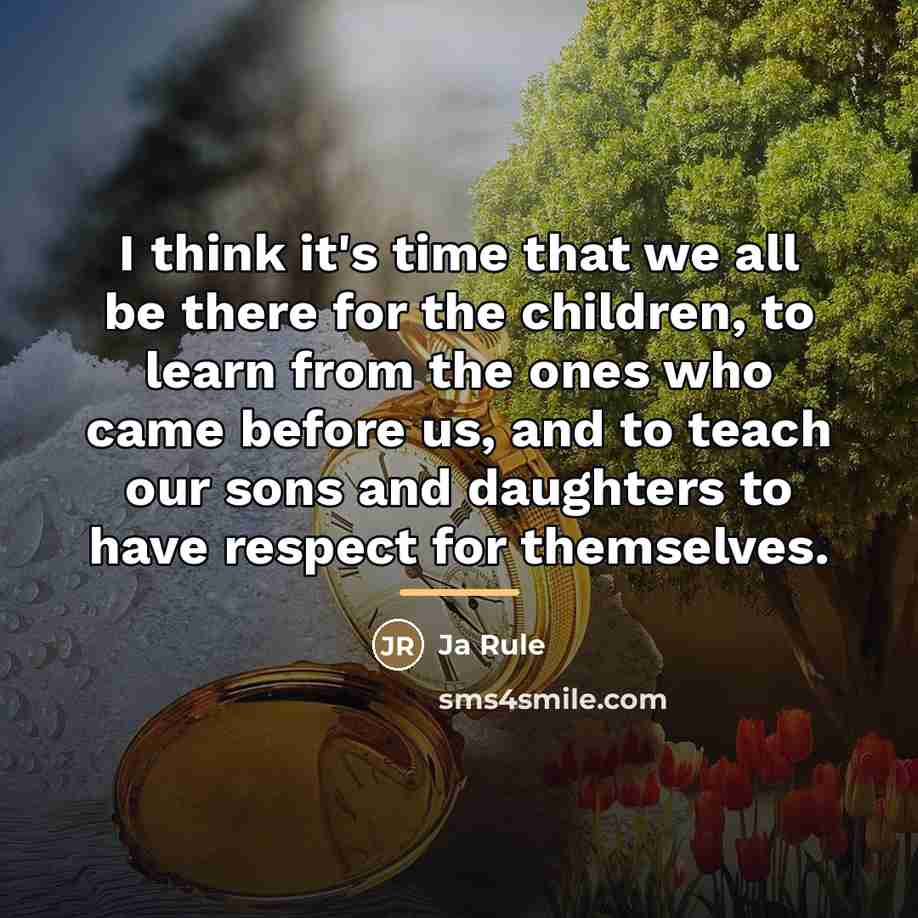 “I think it's time that we all be there for…” quote by Ja Rule