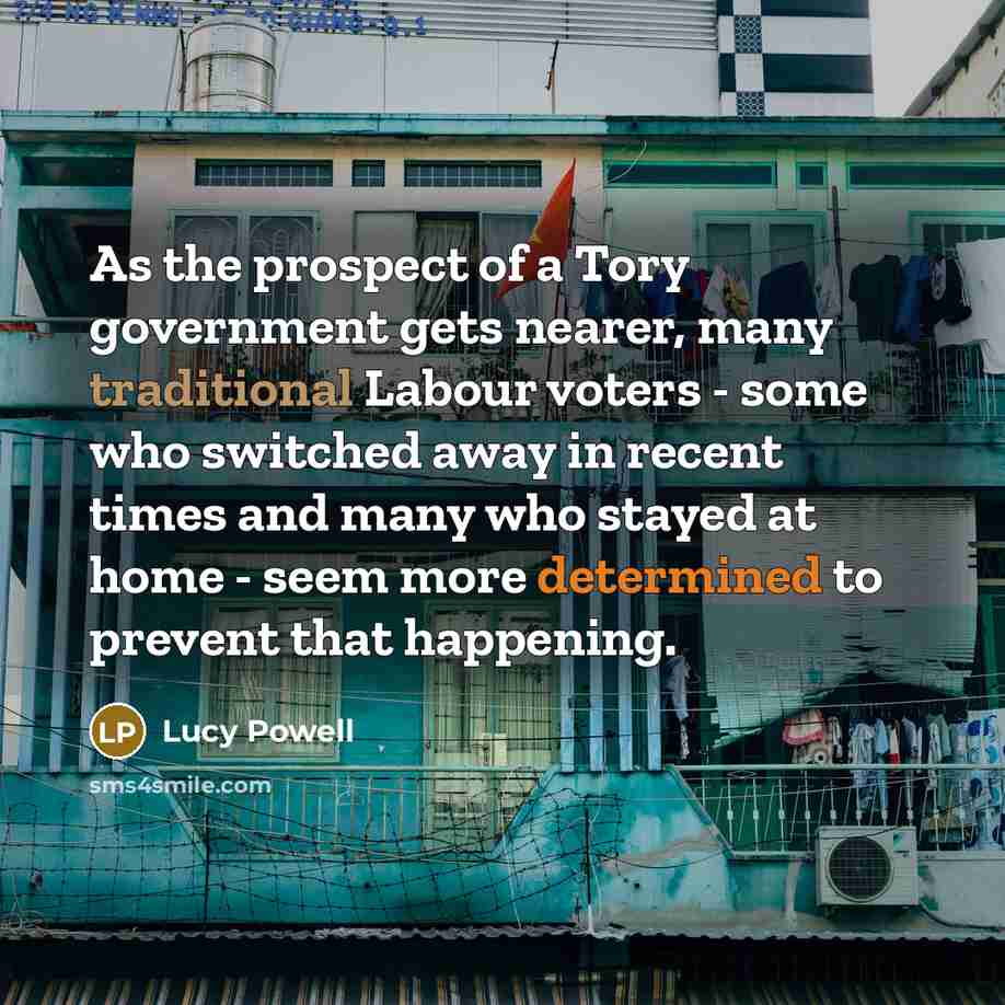 “As the prospect of a Tory government gets nearer, many…” quote by Lucy Powell