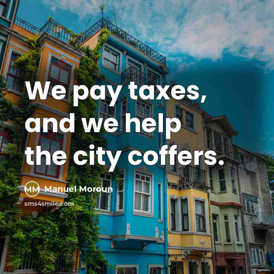 “We pay taxes, and we help the city coffers.…” quote by Manuel Moroun
