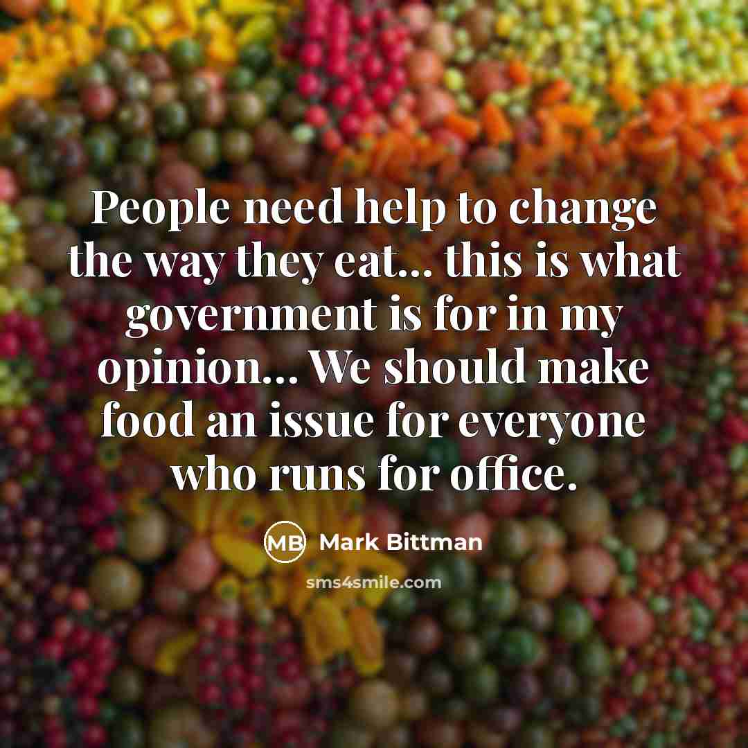 “People need help to change the way they eat... this…” quote by Mark Bittman