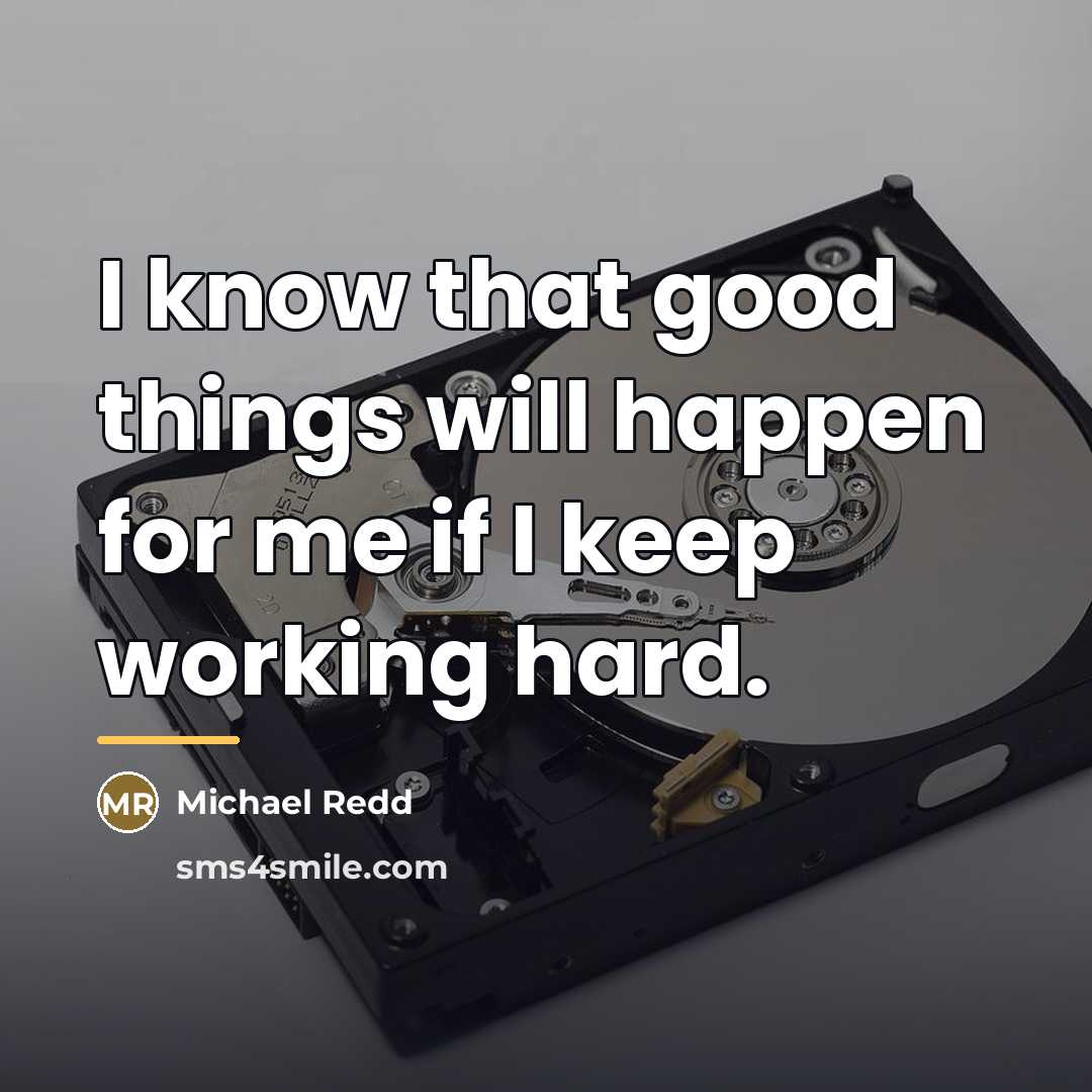 “I know that good things will happen for me if…” quote by Michael Redd