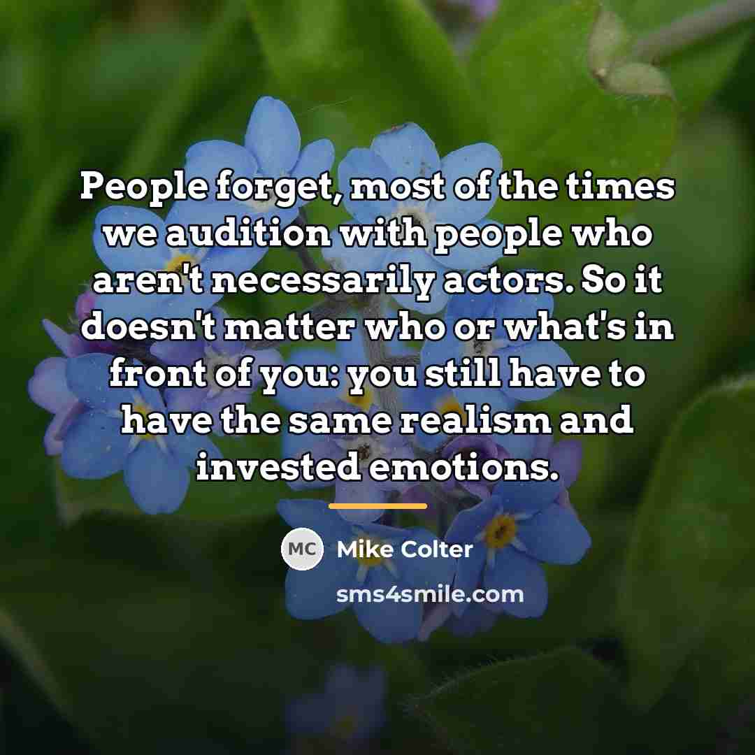 “People forget, most of the times we audition with people…” quote by Mike Colter