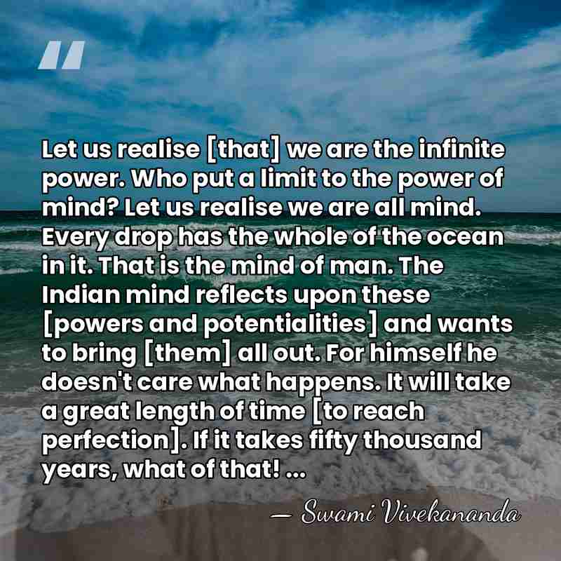 Let us realise [that] we are the infinite power. Who put a&hellip; - Swami Vivekananda