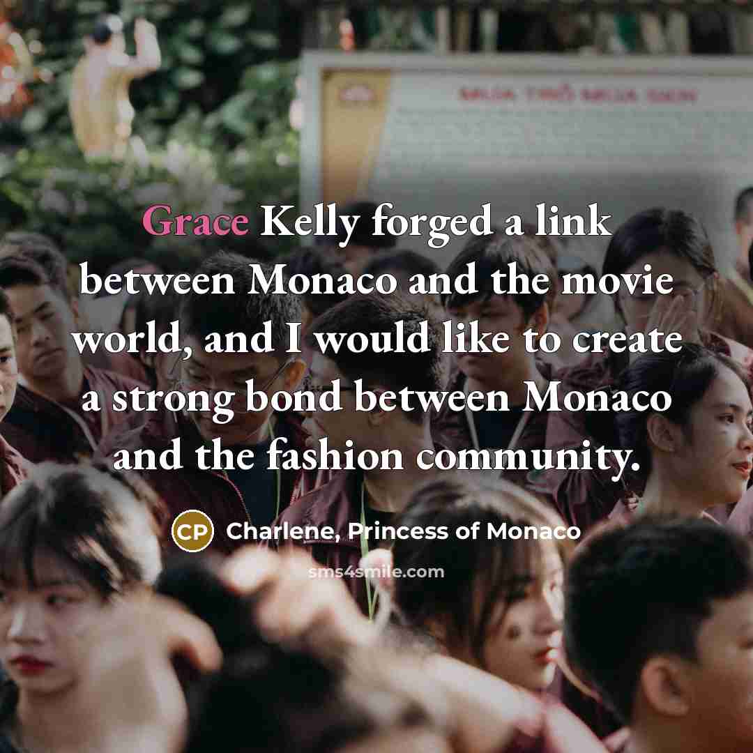 “Grace Kelly forged a link between Monaco and the movie…” quote by Charlene, Princess of Monaco