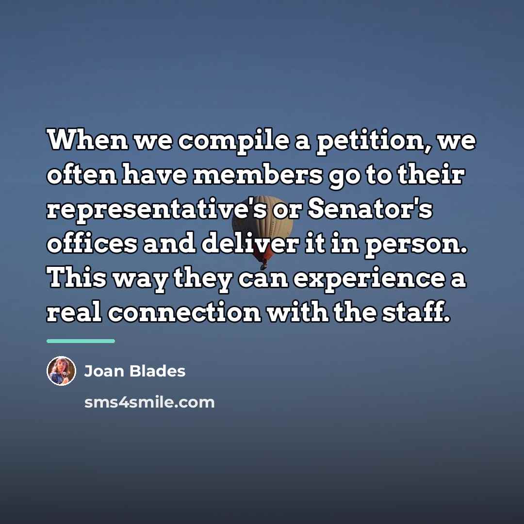 “When we compile a petition, we often have members go…” quote by Joan Blades