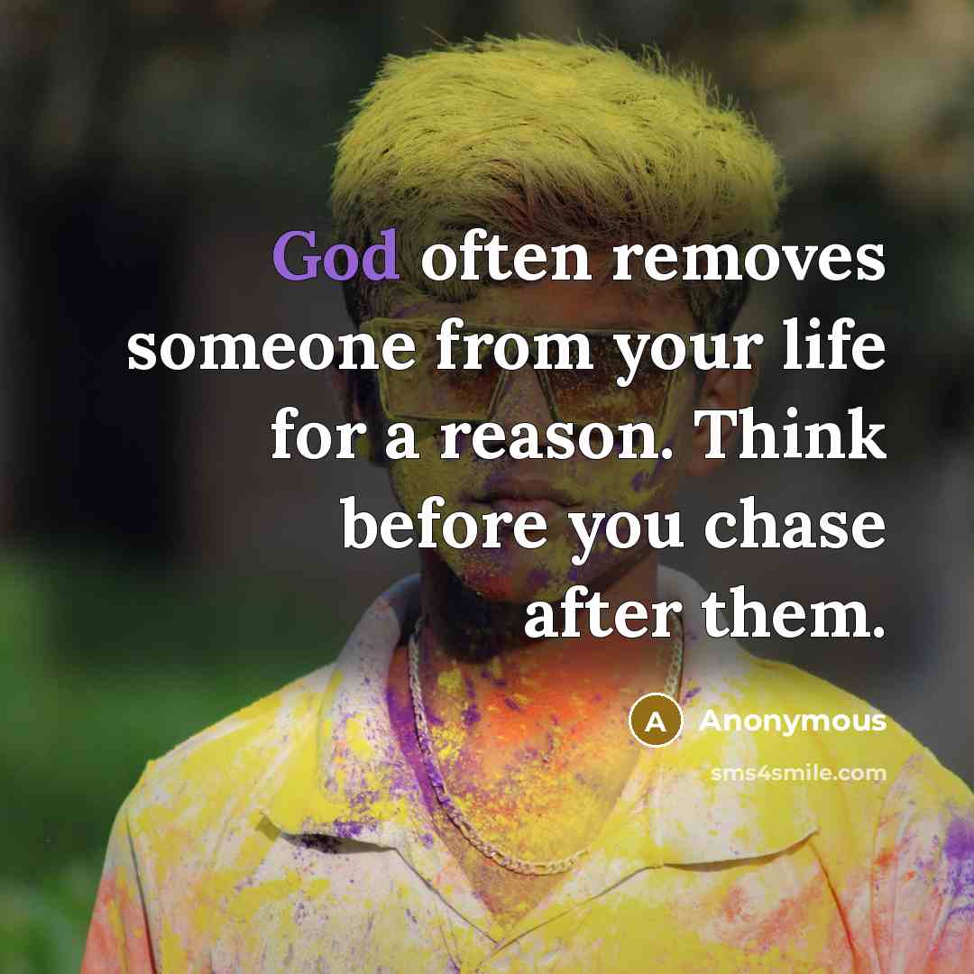 “God often removes someone from your life for a reason.…” quote by Anonymous