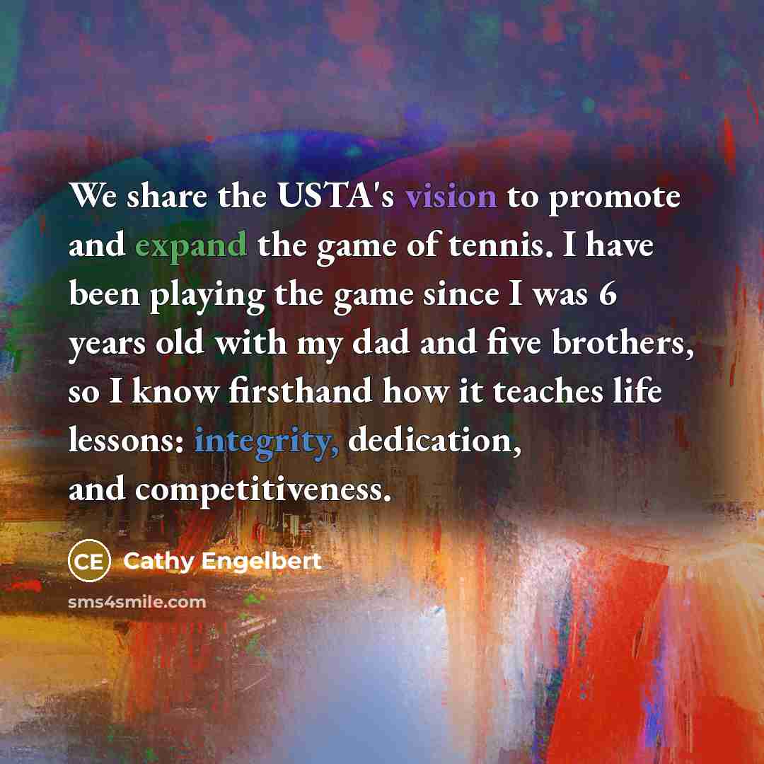“We share the USTA's vision to promote and expand the…” quote by Cathy Engelbert