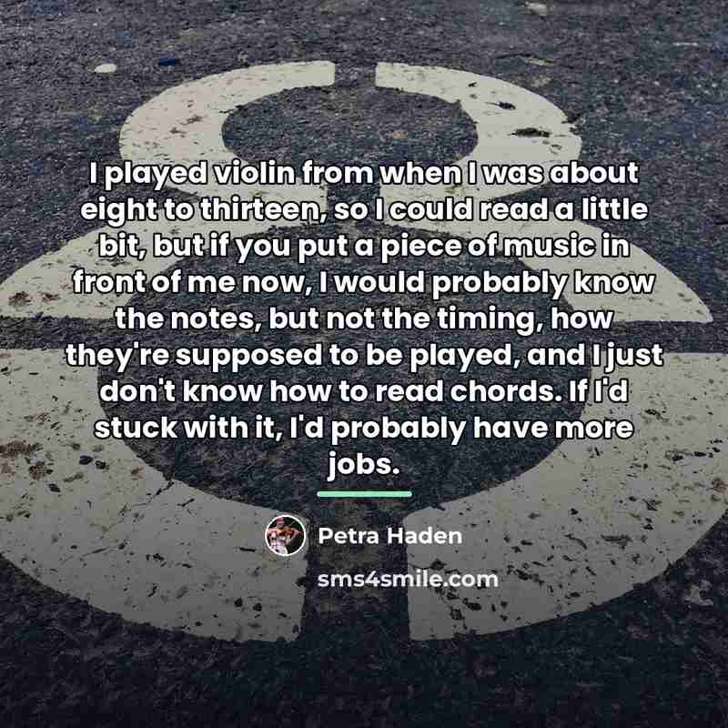“I played violin from when I was about eight to…” quote by Petra Haden