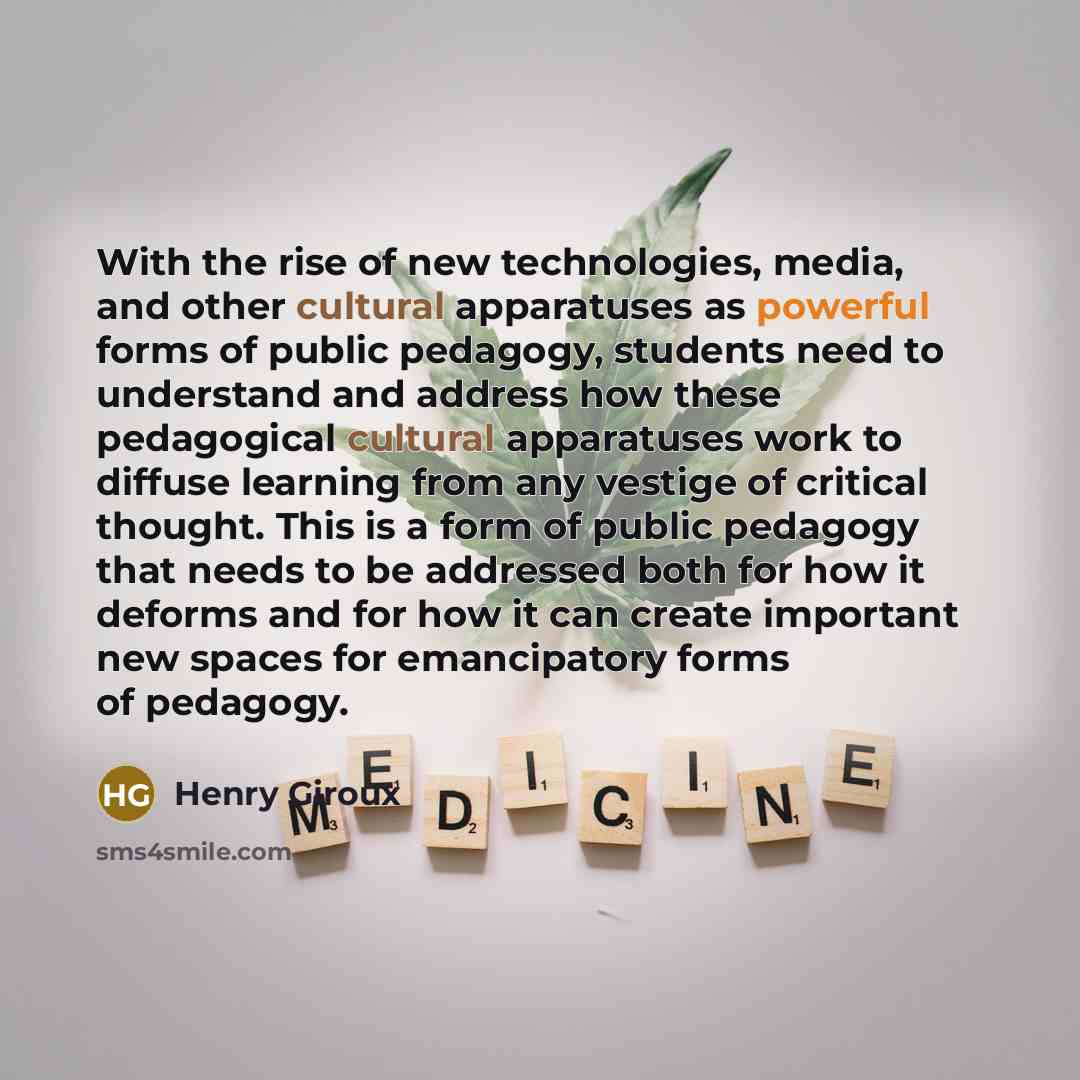 “With the rise of new technologies, media, and other cultural…” quote by Henry Giroux