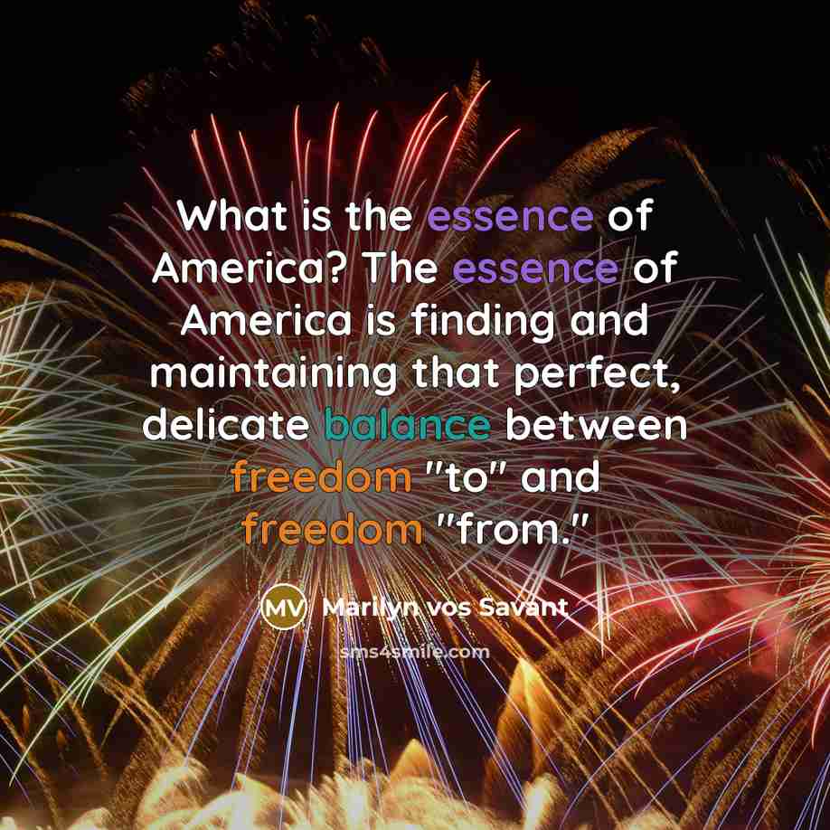 “What is the essence of America? The essence of America…” quote by Marilyn vos Savant