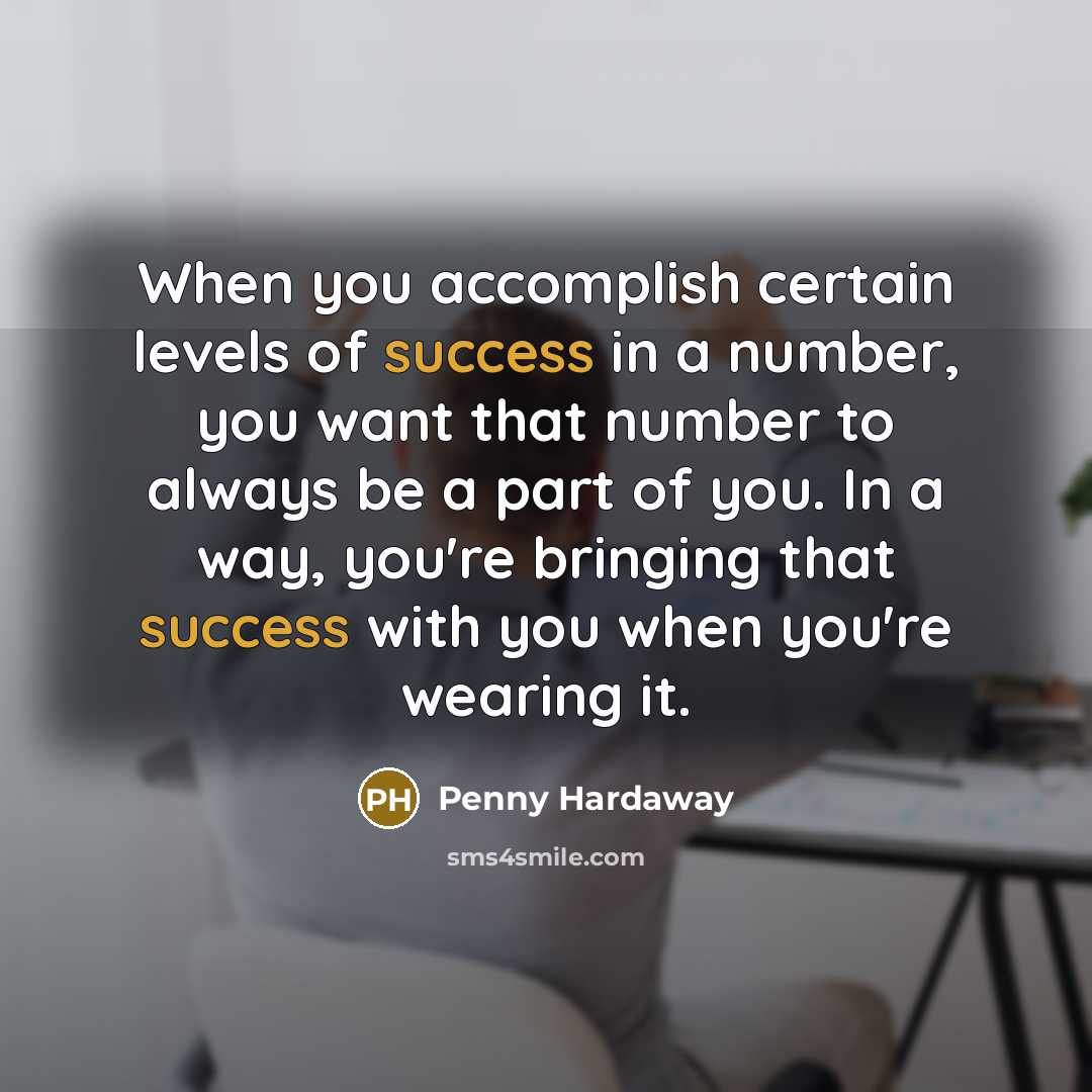 “When you accomplish certain levels of success in a number,…” quote by Penny Hardaway
