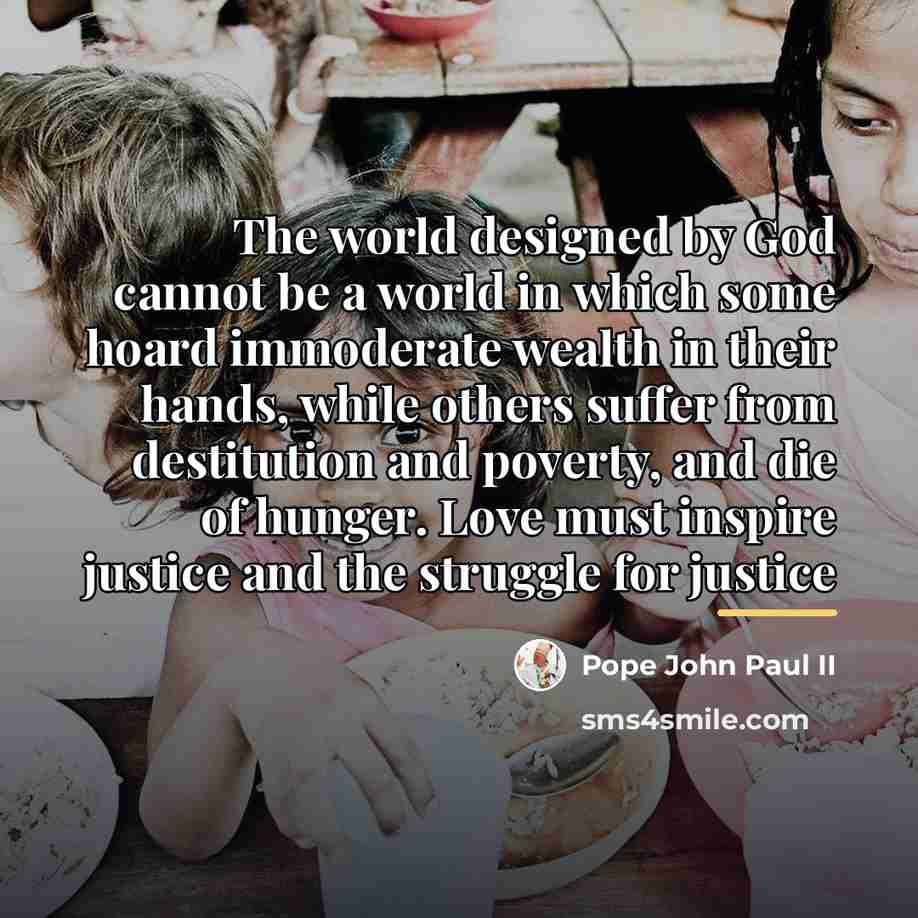 “The world designed by God cannot be a world in…” quote by Pope John Paul II