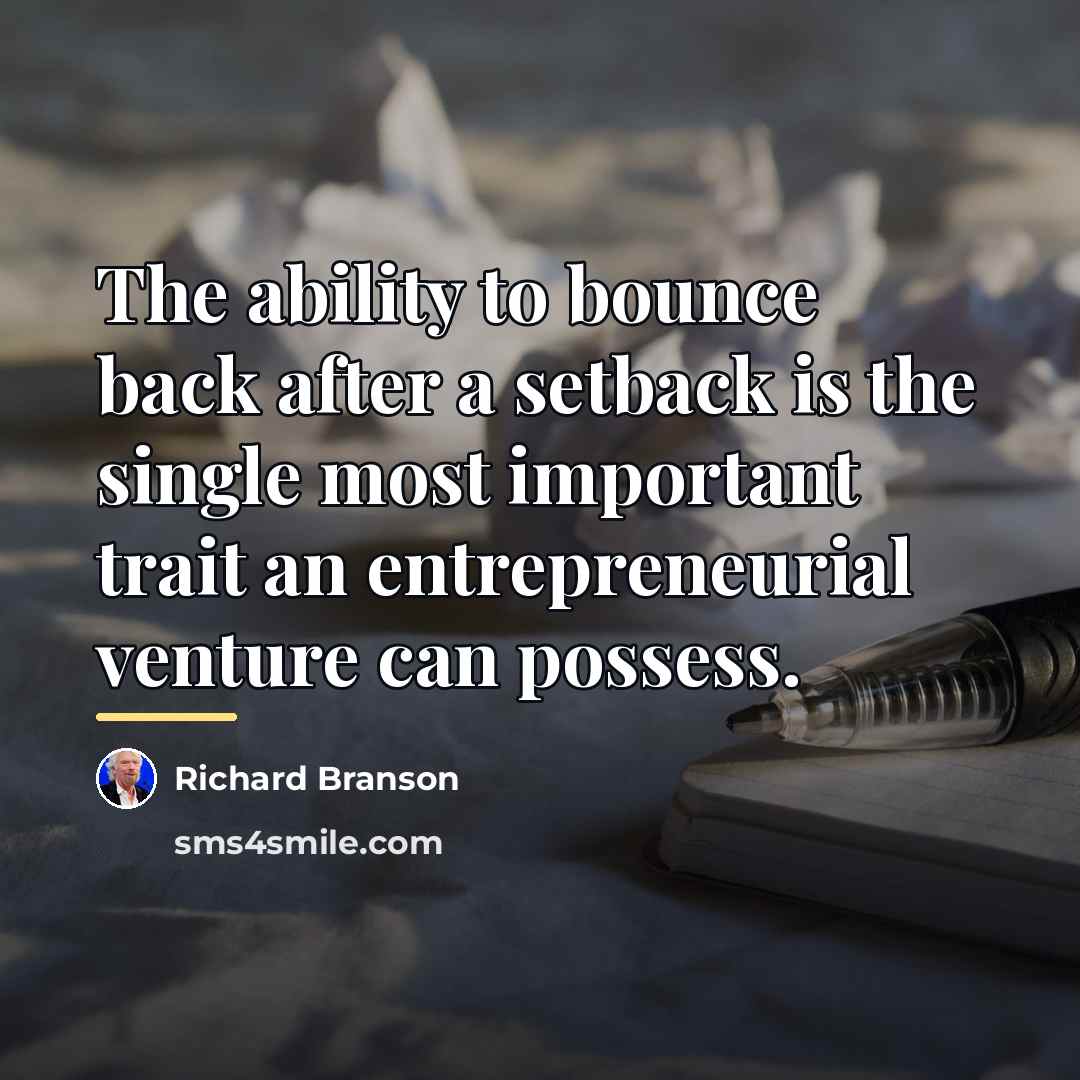 “The ability to bounce back after a setback is the…” quote by Richard Branson