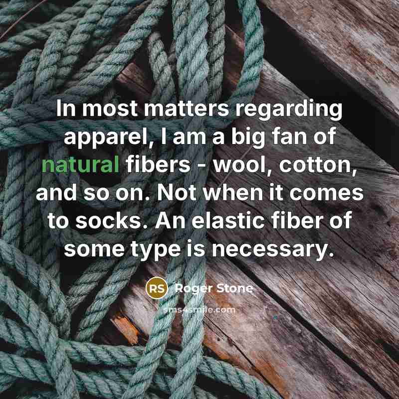 “In most matters regarding apparel, I am a big fan…” quote by Roger Stone