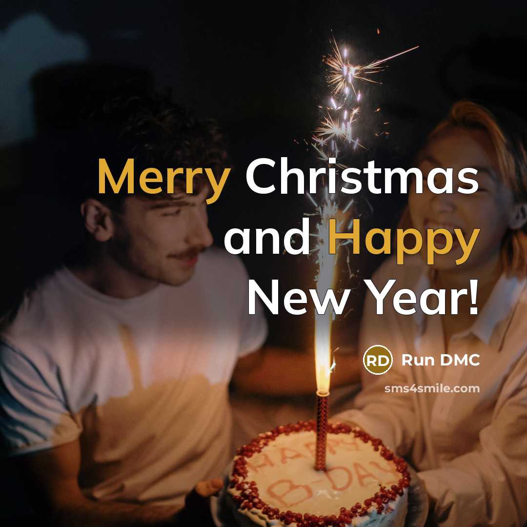 “Merry Christmas and Happy New Year!” quote by Run DMC