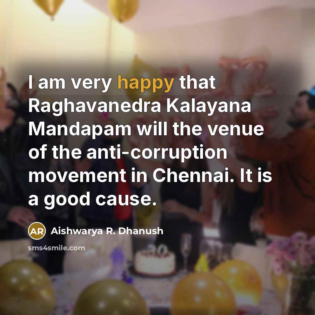 “I am very happy that Raghavanedra Kalayana Mandapam will the…” quote by Aishwarya R. Dhanush