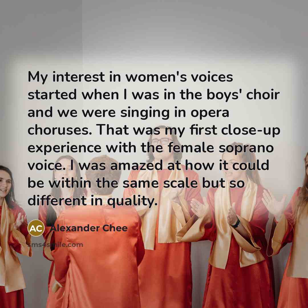 “My interest in women's voices started when I was in…” quote by Alexander Chee