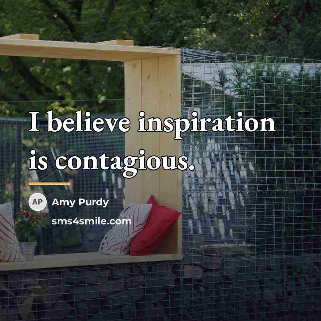“I believe inspiration is contagious.…” quote by Amy Purdy