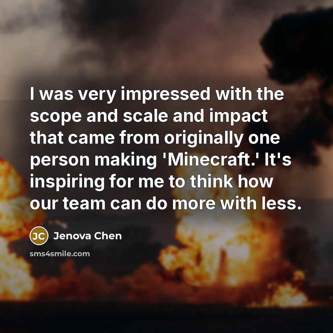 “I was very impressed with the scope and scale and…” quote by Jenova Chen